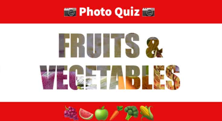 photo quiz fruits and vegetables